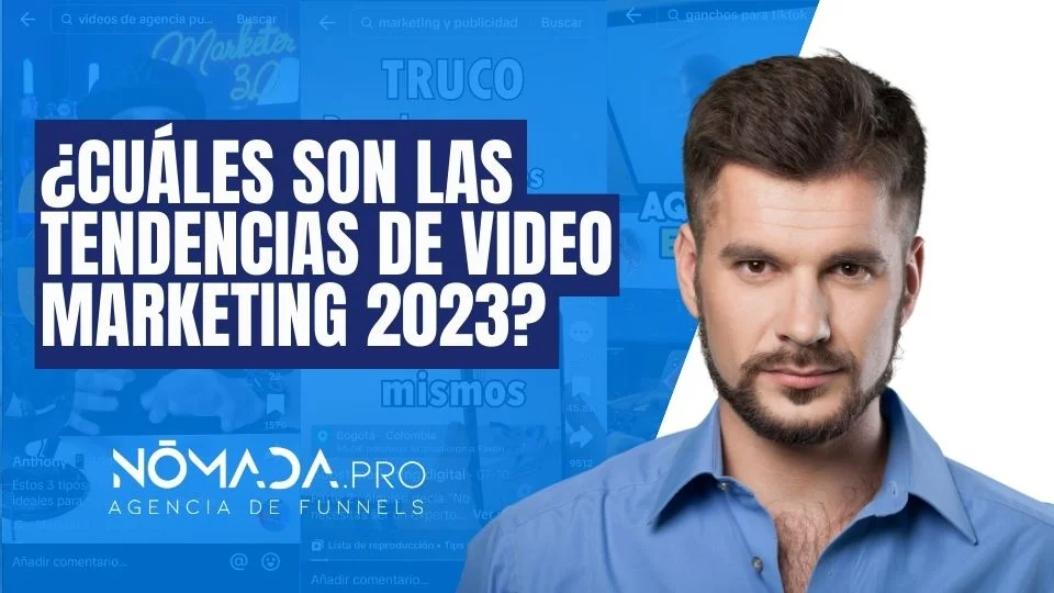 ¿Cuáles son las tendencias de Video Marketing 2023?